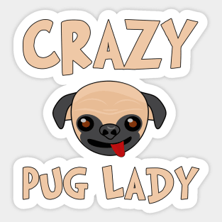 Crazy Pug Lady Sticker